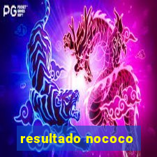 resultado nococo